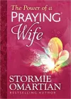 The Power of a Praying Wife Deluxe Edition cover