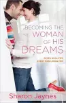 Becoming the Woman of His Dreams cover