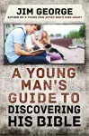 A Young Man's Guide to Discovering His Bible cover