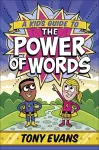 A Kid's Guide to the Power of Words cover
