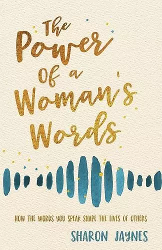 The Power of a Woman's Words cover