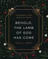 Behold, the Lamb of God Has Come cover
