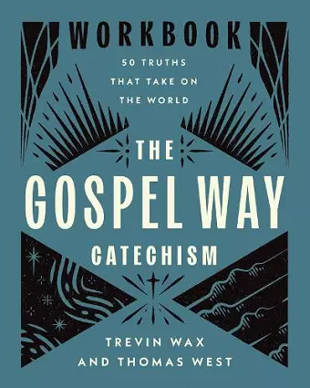 The Gospel Way Catechism Workbook cover