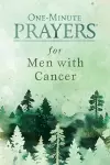 One-Minute Prayers for Men with Cancer cover