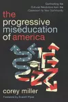 The Progressive Miseducation of America cover