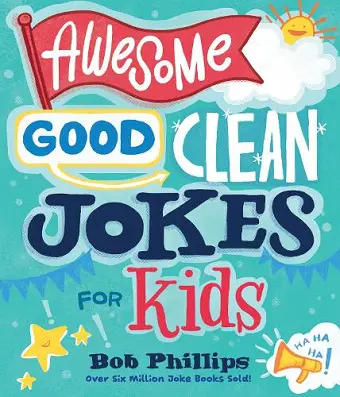 Awesome Good Clean Jokes for Kids cover