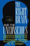 The Right Brain and the Unconscious cover