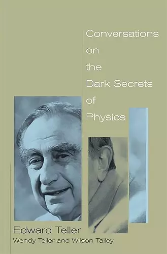 Conversations on the Dark Secrets of Physics cover