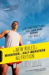 The New Rules of Marathon and Half-Marathon Nutrition cover