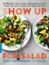 Show Up for Salad cover