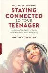 Staying Connected to Your Teenager (Revised Edition) cover