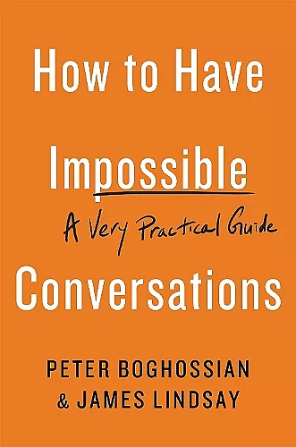 How to Have Impossible Conversations cover