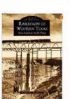 Railroads of Western Texas cover