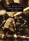 New York City Firefighting, 1901-2001 cover