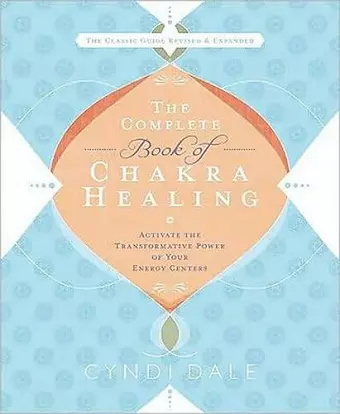 The Complete Book of Chakra Healing cover