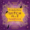 Everyday Witch A to Z Spellbook cover