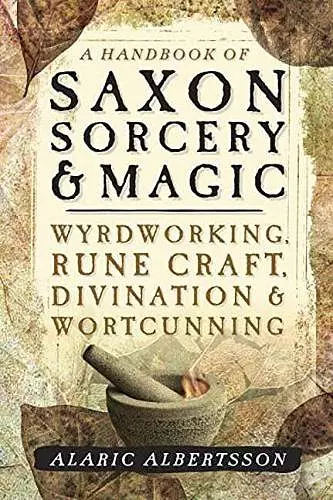 A Handbook of Saxon Sorcery and Magic cover