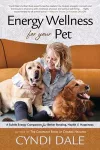 Energy Wellness for Your Pet cover