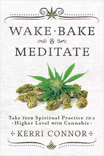 Wake, Bake and Meditate cover