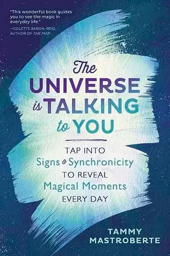 The Universe is Talking to You cover