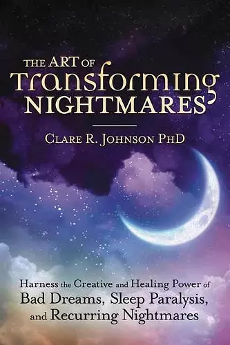 The Art of Transforming Nightmares cover