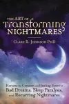 The Art of Transforming Nightmares cover