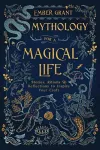 Mythology for a Magical Life cover