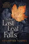 As the Last Leaf Falls cover