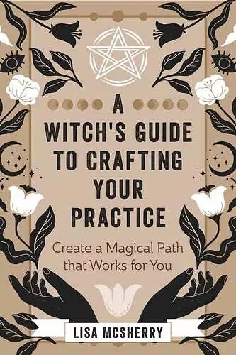 A Witch's Guide to Crafting Your Practice cover