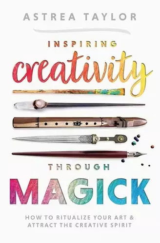 Inspiring Creativity Through Magick cover