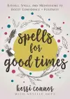 Spells for Good Times cover