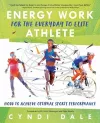 Energy Work for the Everyday to Elite Athlete cover