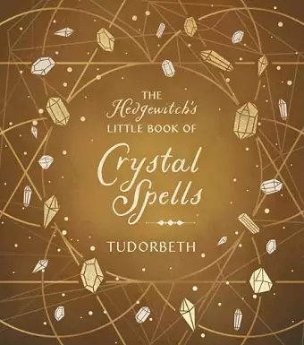 The Hedgewitch's Little Book of Crystal Spells cover