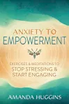 Anxiety to Empowerment cover