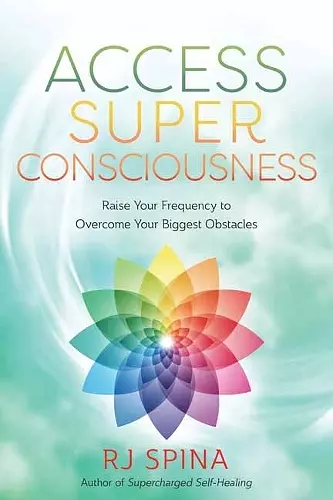 Access Super Consciousness cover