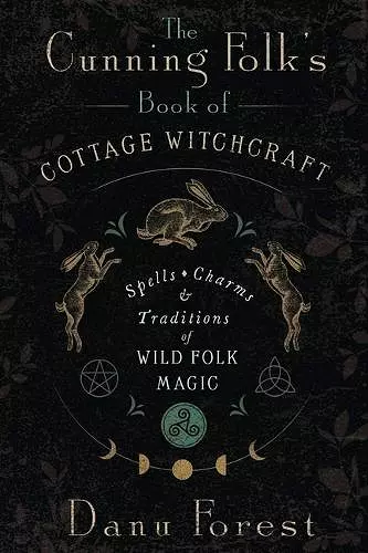 The Cunning Folk's Book of Cottage Witchcraft cover