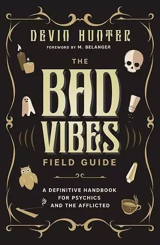 The Bad Vibes Field Guide cover