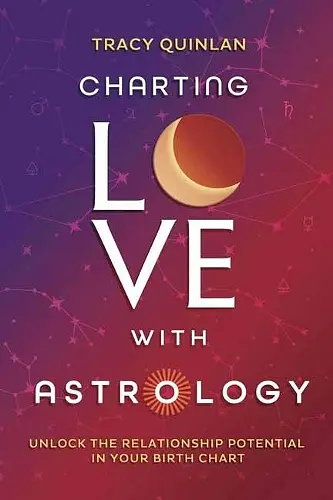 Charting Love with Astrology cover