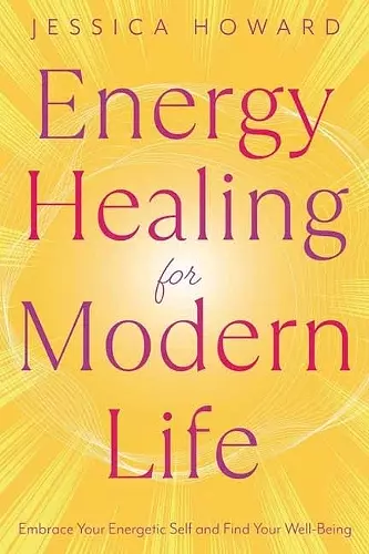 Energy Healing for Modern Life cover