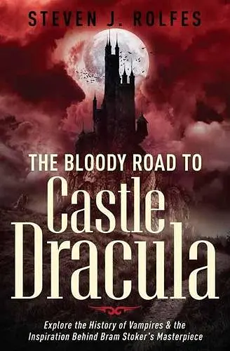 The Bloody Road to Castle Dracula cover
