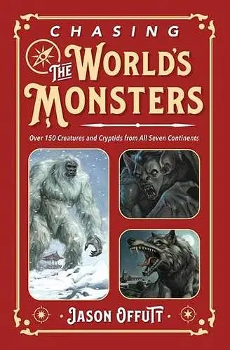 Chasing the World's Monsters cover