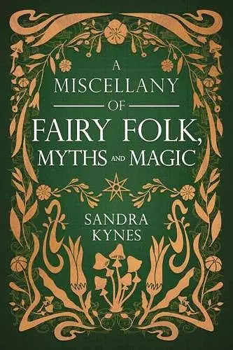A Miscellany of Fairy Folk, Myths, and Magic cover