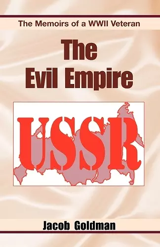 The Evil Empire 1917-1991 cover