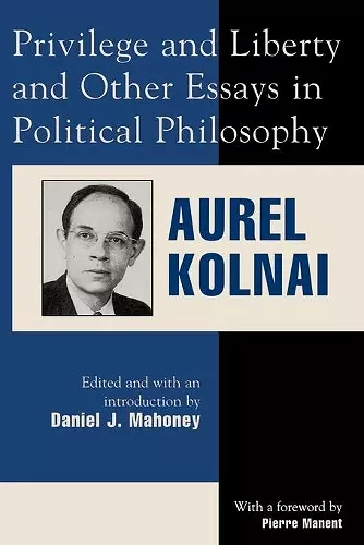 Privilege and Liberty and Other Essays in Political Philosophy cover