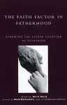 The Faith Factor in Fatherhood cover