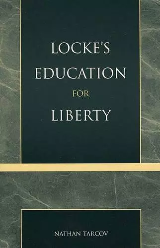 Locke's Education for Liberty cover