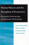 Human Nature and the Discipline of Economics cover