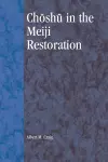 Choshu in the Meiji Restoration cover