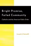 Bright Promise, Failed Community cover