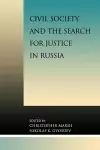 Civil Society and the Search for Justice in Russia cover